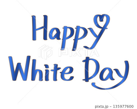 White Happy Day ホワイトデー 手書きフォント イラスト素材 [5584967
